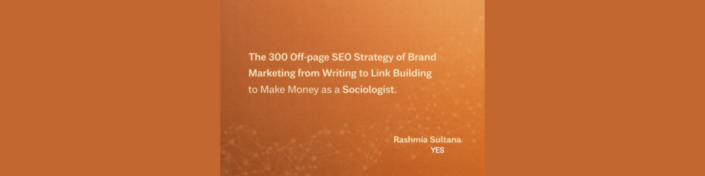 Rashmia Sultana - Sociology and SEO Expert